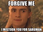 forgive-me-i-mistook-you-for-saruman.jpg